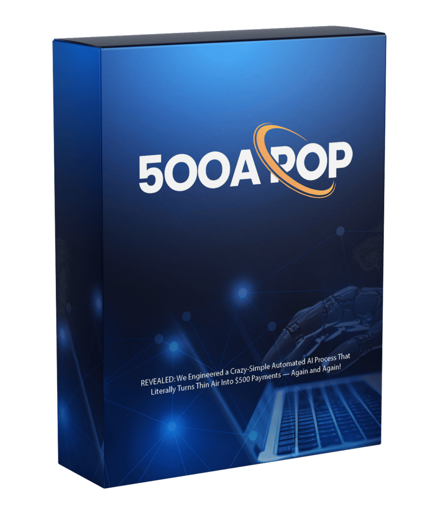 🤑 500 A Pop Review 2025 — Can This AI System Really Pay You $500 Per Sale Automatically?